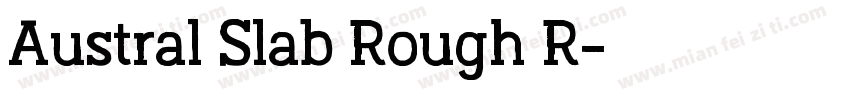 Austral Slab Rough R字体转换